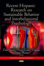 Recent Hispanic Research on Sustainable Behavior & Interbehavioral Psychology
