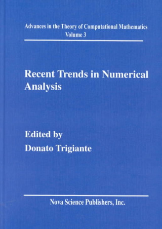 Recent Trends in Numerical Analysis