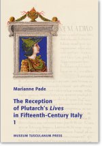 Reception of Plutarch's Lives in Fifteenth-Century Italy