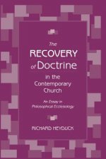 Recovery of Doctrine in the Contemporary Church