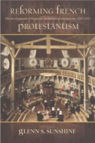 Reforming French Protestantism
