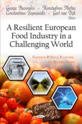 Resilient European Food Industry in a Challenging World