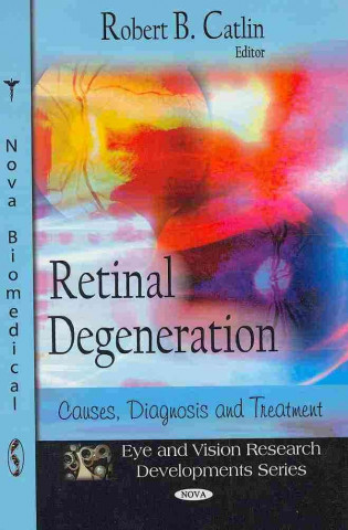 Retinal Degeneration