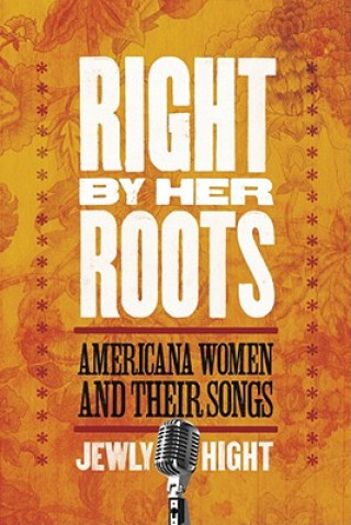 Right by Her Roots