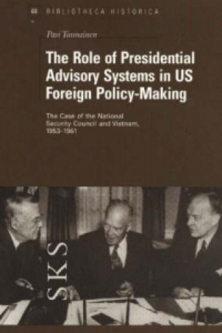 Role of Presidential Advisory Systems in US Foreign Policy