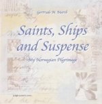 Saints, Ships & Suspense
