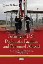 Security of U.S. Diplomatic Facilities & Personnel Abroad