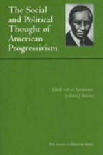 Social and Political Thought of American Progressivism