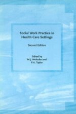 Social Work Practice in Health Care Settings