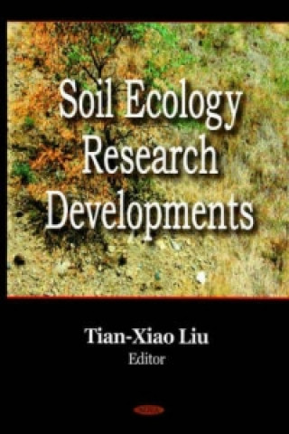 Soil Ecology Research Developments