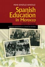 Spanish Education in Morocco, 1912-1956