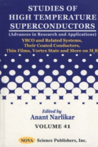 Studies of High Temperature Superconductors, Volume 41