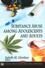 Substance Abuse Among Adolescents & Adults