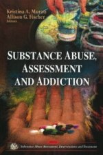 Substance Abuse, Assessment & Addiction