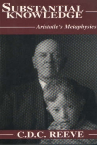 Substantial Knowledge (C. D. C. Reeve)(Miękka)