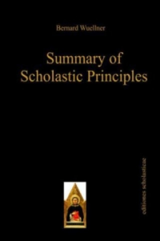 Summary of Scholastic Principles