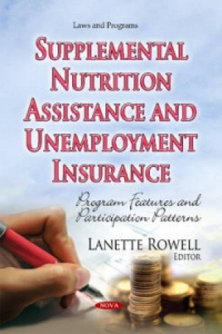 Supplemental Nutrition Assistance & Unemployment Insurance
