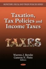 Taxation, Tax Policies & Income Taxes