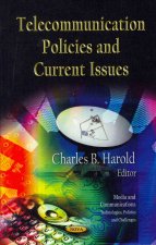 Telecommunication Policies & Current Issues