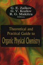 Theoretical & Practical Guide to Organic Physical Chemistry