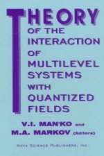 Theory of the Interaction of Multilevel Systems with Quantized Fields