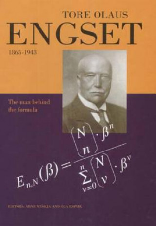 Tore Olaus Engset, 1865-1943