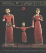Traditional Arts of Spanish New Mexico
