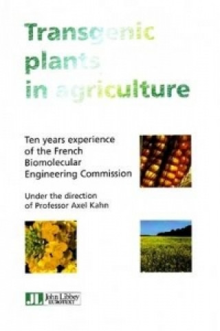 Transgenic Plants in Agriculture