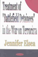 Treatment of 'Battlefield Detainees' in the War on Terrorism