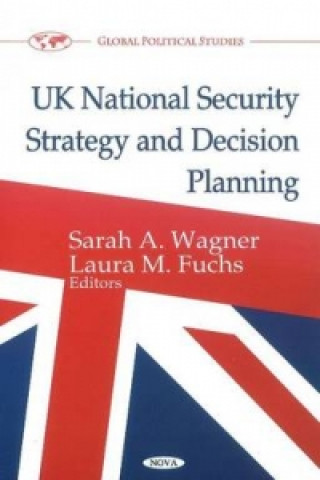 UK National Security Strategy & Decision Planning