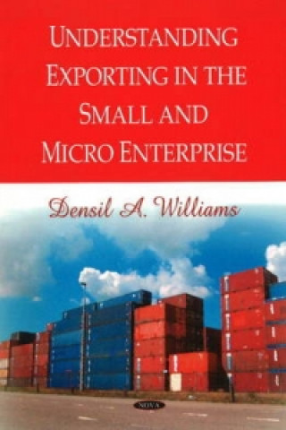 Understanding Exporting in the Small & Micro Enterprise