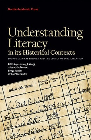 Understanding Literacy in its Historical Contexts