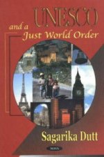Unesco & a Just World Order