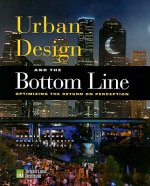 Urban Design and the Bottom Line