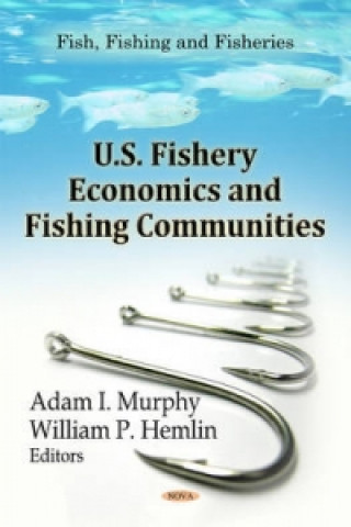 U.S. Fishery Economics & Fishing Communities