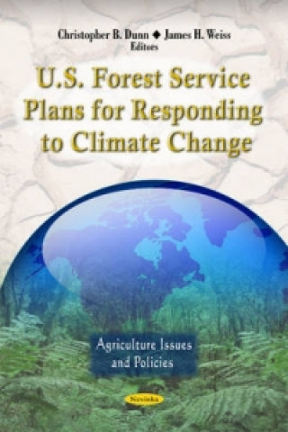 U.S. Forest Service Plans for Responding to Climate Change