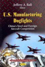 U.S. Manufacturing Dogfights