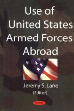 Use of United States Armed Forces Abroad