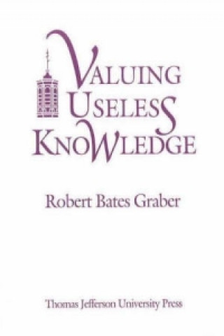 Valuing Useless Knowledge