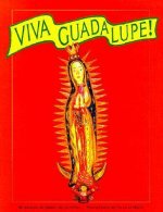 Viva Guadalupe!