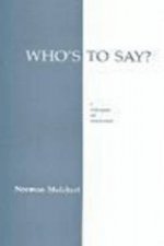 Who's to Say?