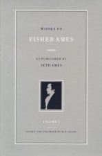 Works of Fisher Ames