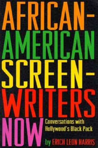 African-American Screen Writers Now