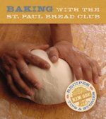 Baking Bread with the St Paul Bread Club