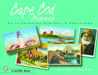 Cape Cod Memories: an Illustrated History in Postcards