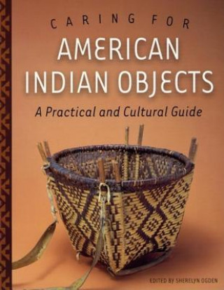 Caring for American Indian Objects