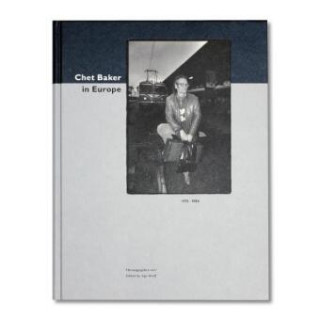 Chet Baker in Europe 1979-1988