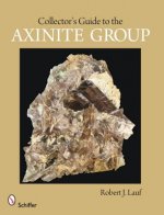 Collector's Guide to the Axinite Group