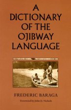 Dictionary of the Ojibway Language