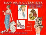 Fashions and Accessories 1840-1980